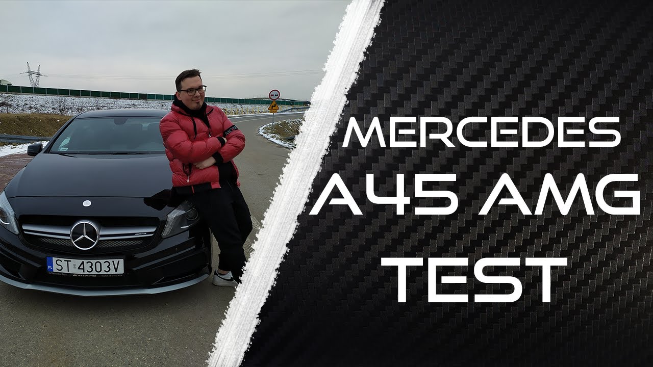 TEST MERCEDESA A45 AMG i mojego składania zdań