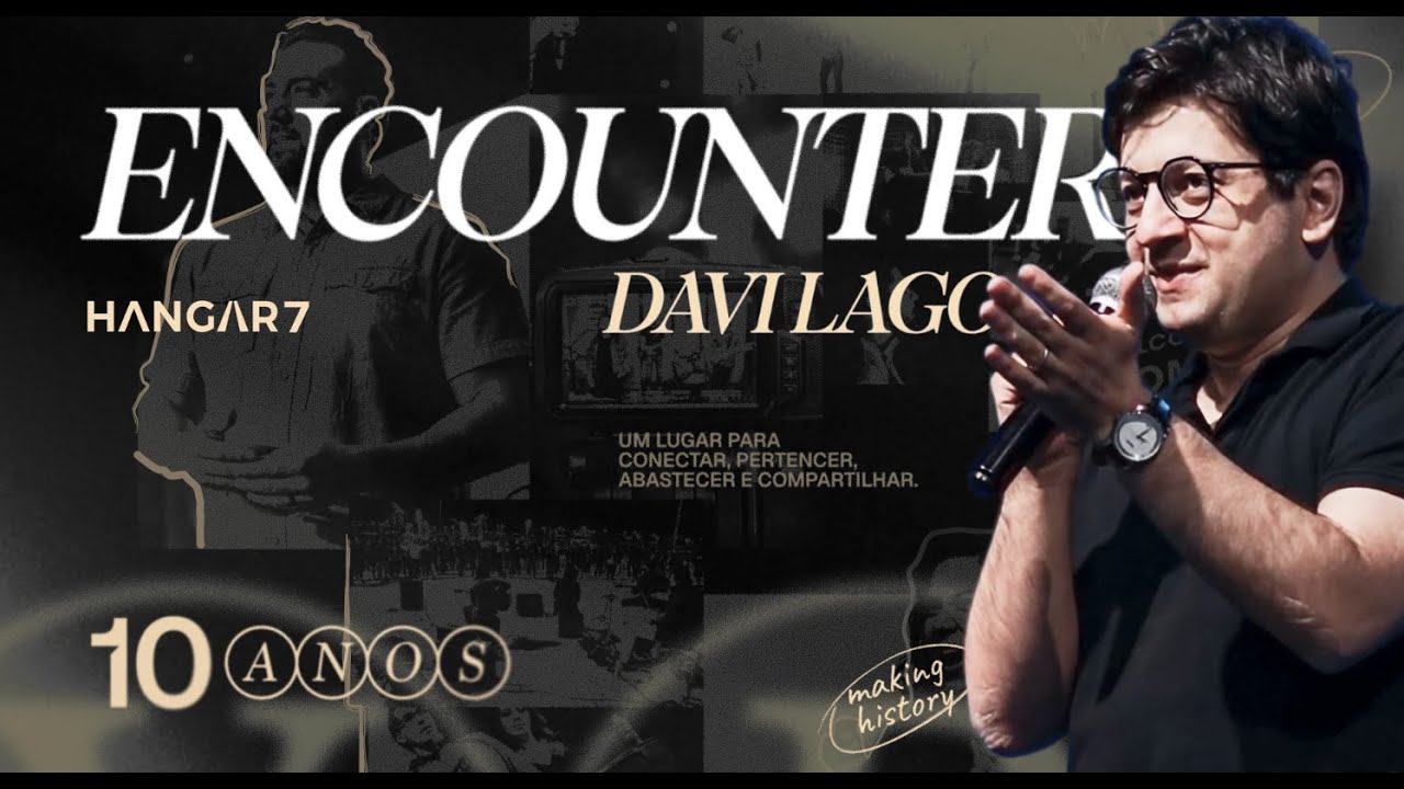 10 ANOS HANGAR7 &bull; ENCOUNTER | DAVI LAGO
