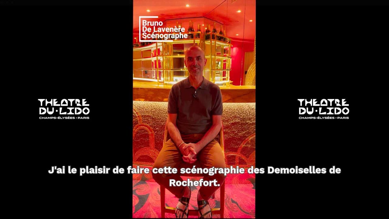 Les Demoiselles de Rochefort | 🎥 Interview avec Bruno De Lavenère, Scénographe