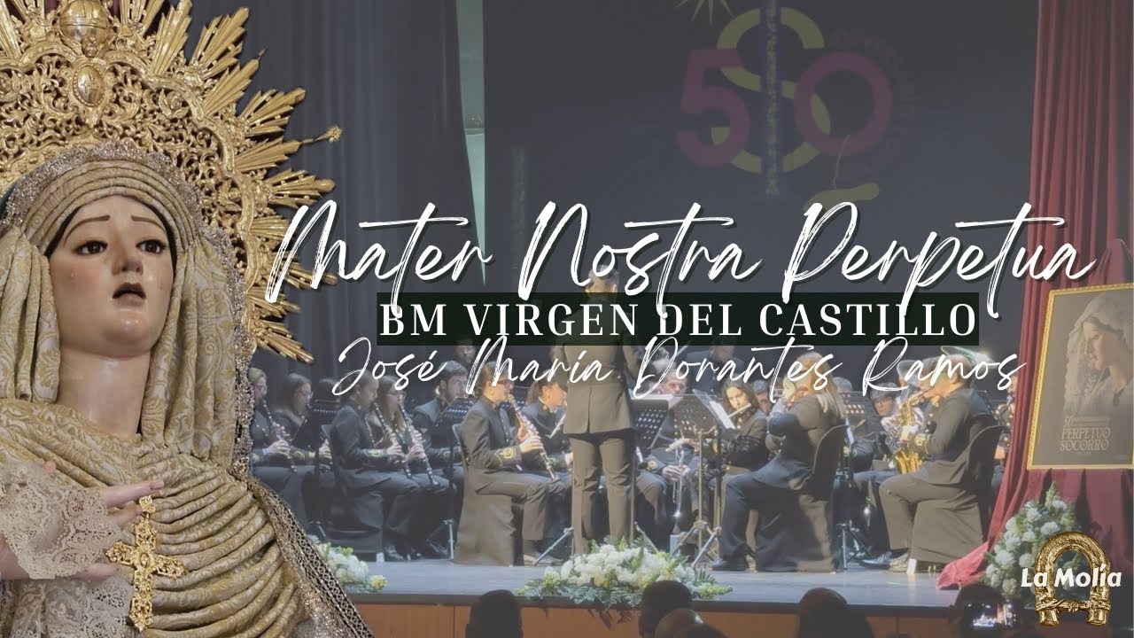 4K - ESTRENO “Mater Nostra Perpetua” | BM Virgen del Castillo 