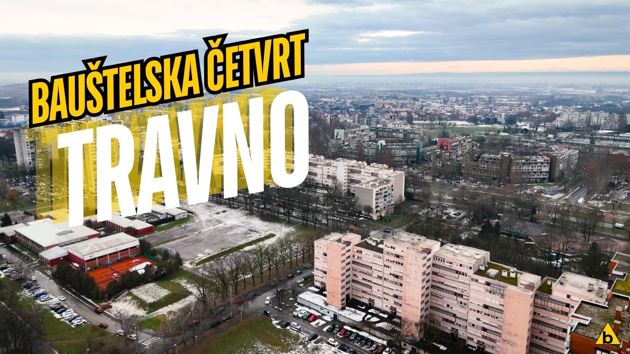 Bauštelska četvrt: Travno