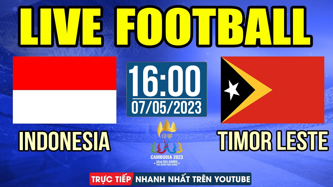 U22 INDONESIA VS U22 TIMOR LESTE | SEA GAMES 32 | Men 's Football