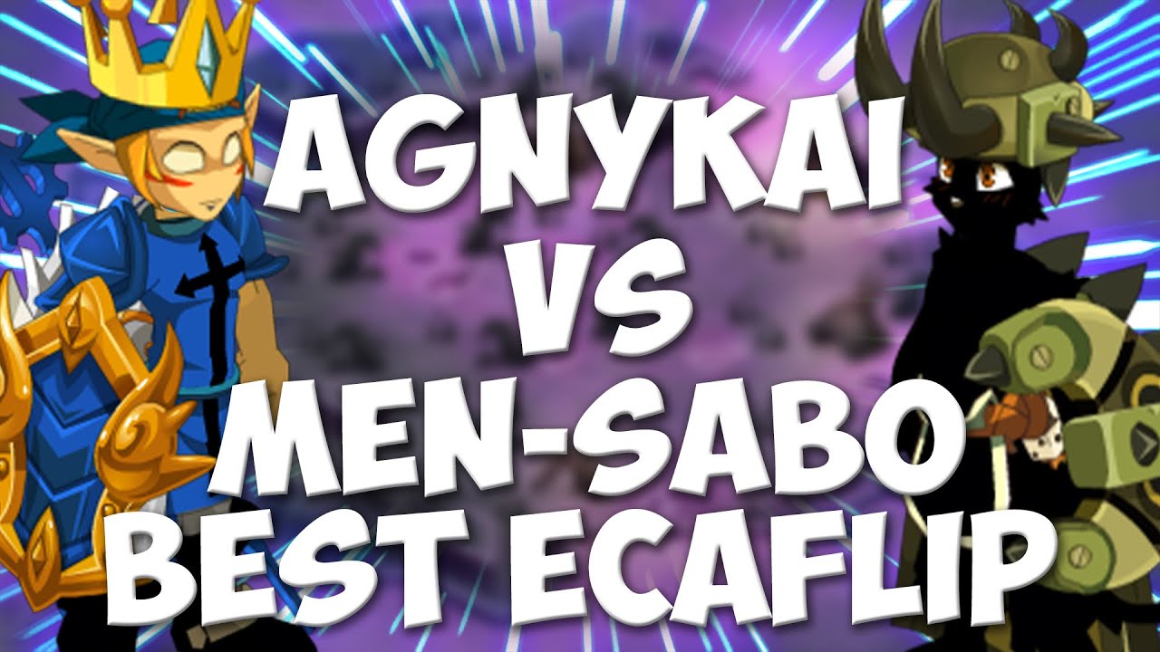[DOFUS] PVP AGNYKAI VS MEN-SABO (BEST ECAFLIP)
