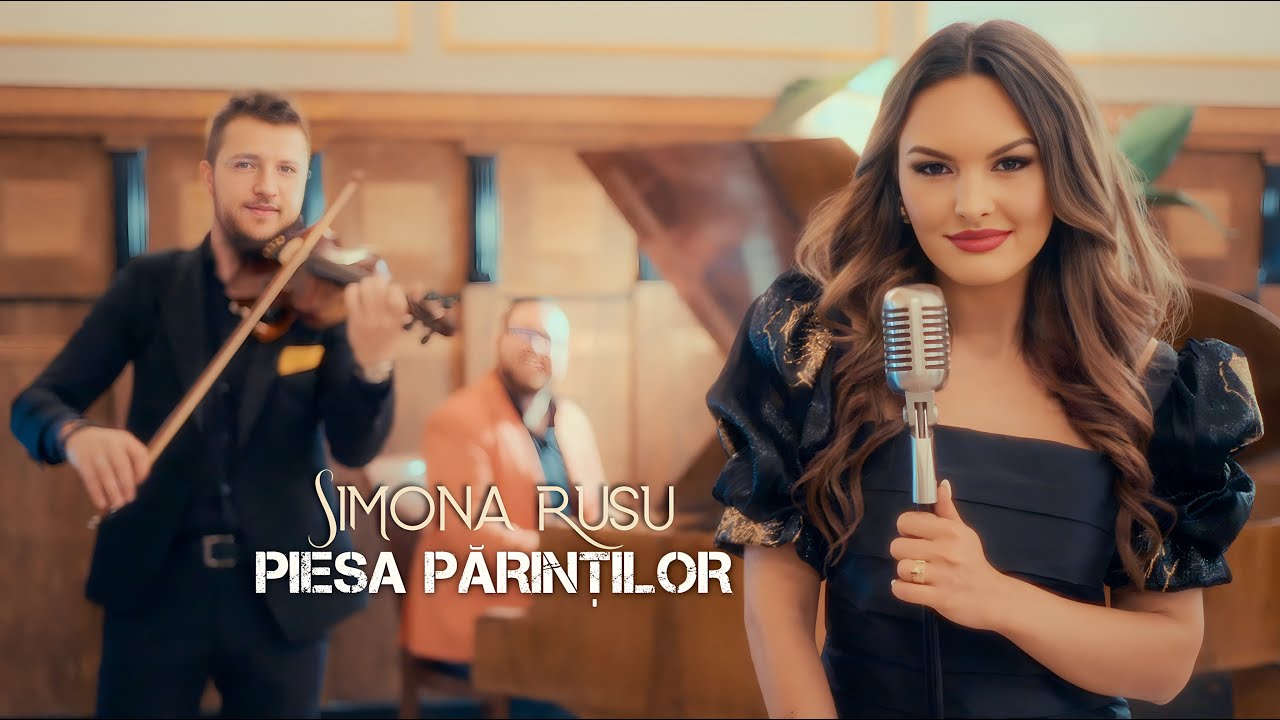 Simona Rusu - Piesa părinților || Official Video