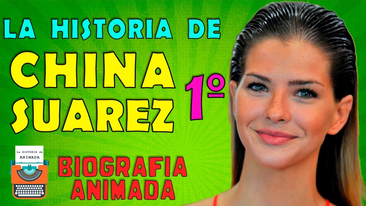 ⏩ La Historia de China Suarez -👄👘 Biografia Animada 💅☝ 1º Parte