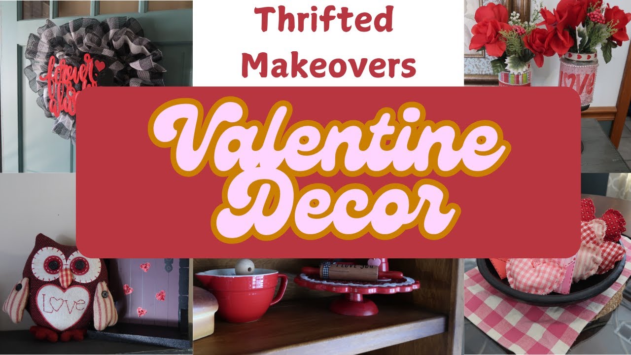 Thrifted Makeovers Valentine Decor
