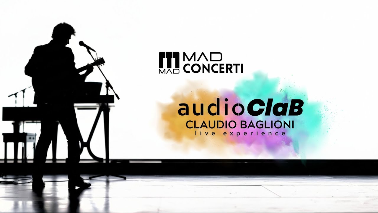 E adesso la pubblicità - Claudio Baglioni, MAD Concerti _audioClaB