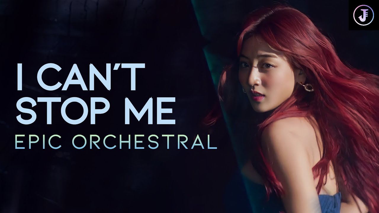 TWICE - 'I Can't Stop Me' Epic Version (Orchestral Cover by Jiaern)