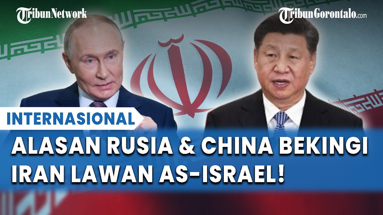 Di Balik Dukungan Rusia–China ke Iran, Ada Kepentingan Drone Tempur & Minyak Murah!