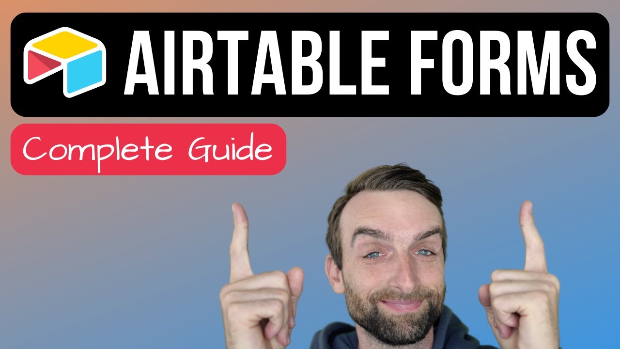 How to Use Airtable Forms Like a Professional - Complete Guide 2023