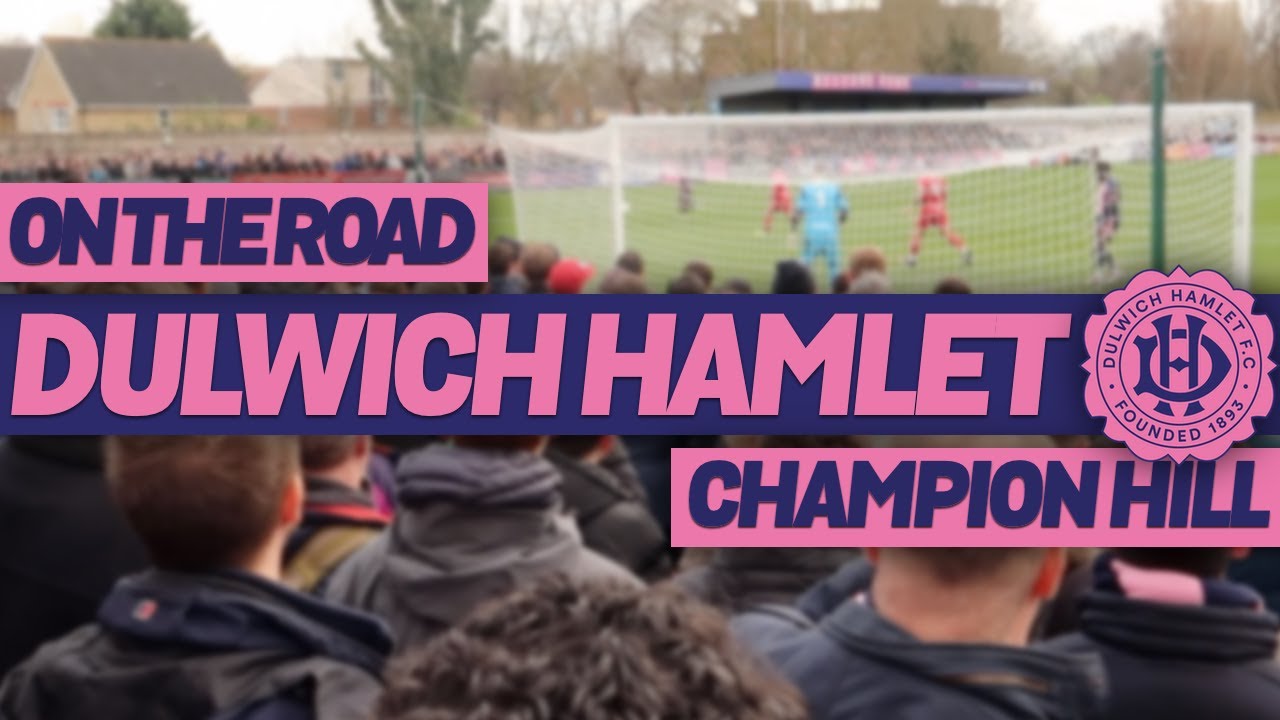 ON THE ROAD - DULWICH HAMLET