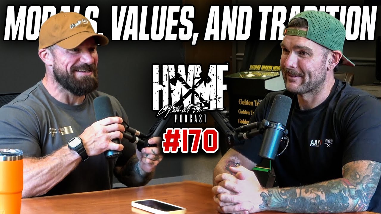 #170 - MORALS, VALUES, & TRADITION