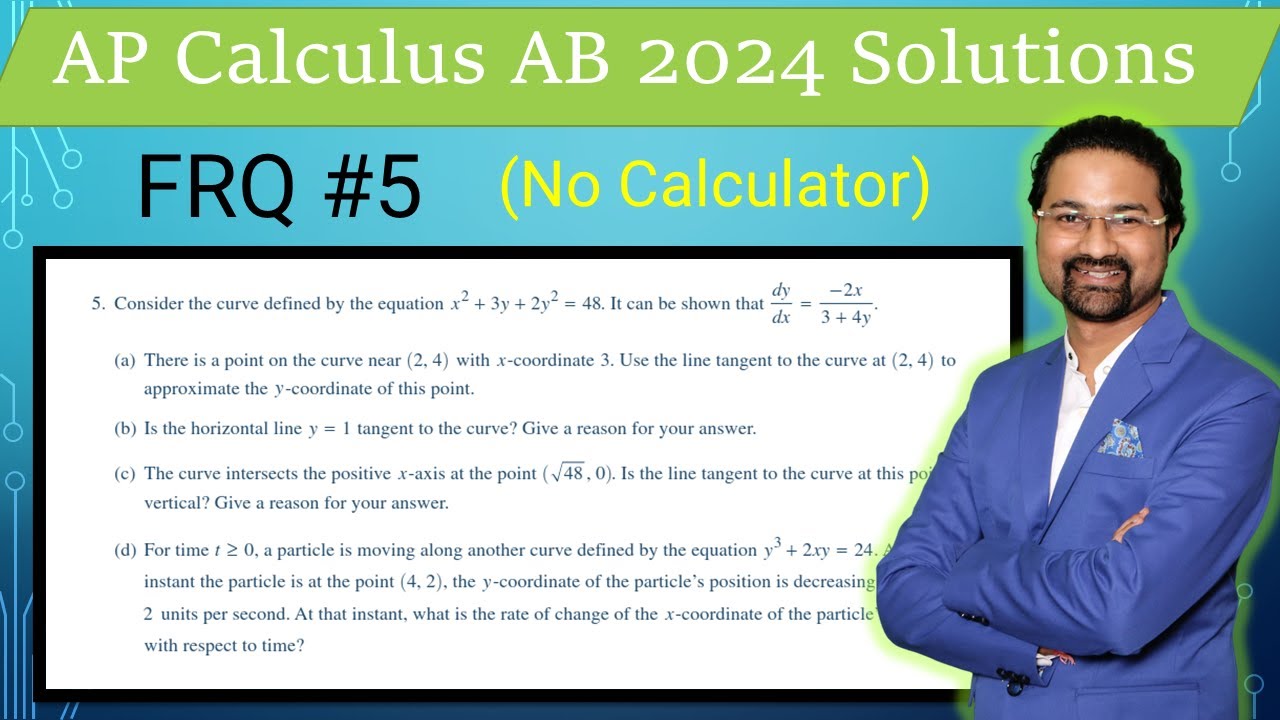 AP Calculus AB 2024 solutions FRQ #5  AP Calculus AB 2024 answers FRQ #5 AP calc AB 2024 frq