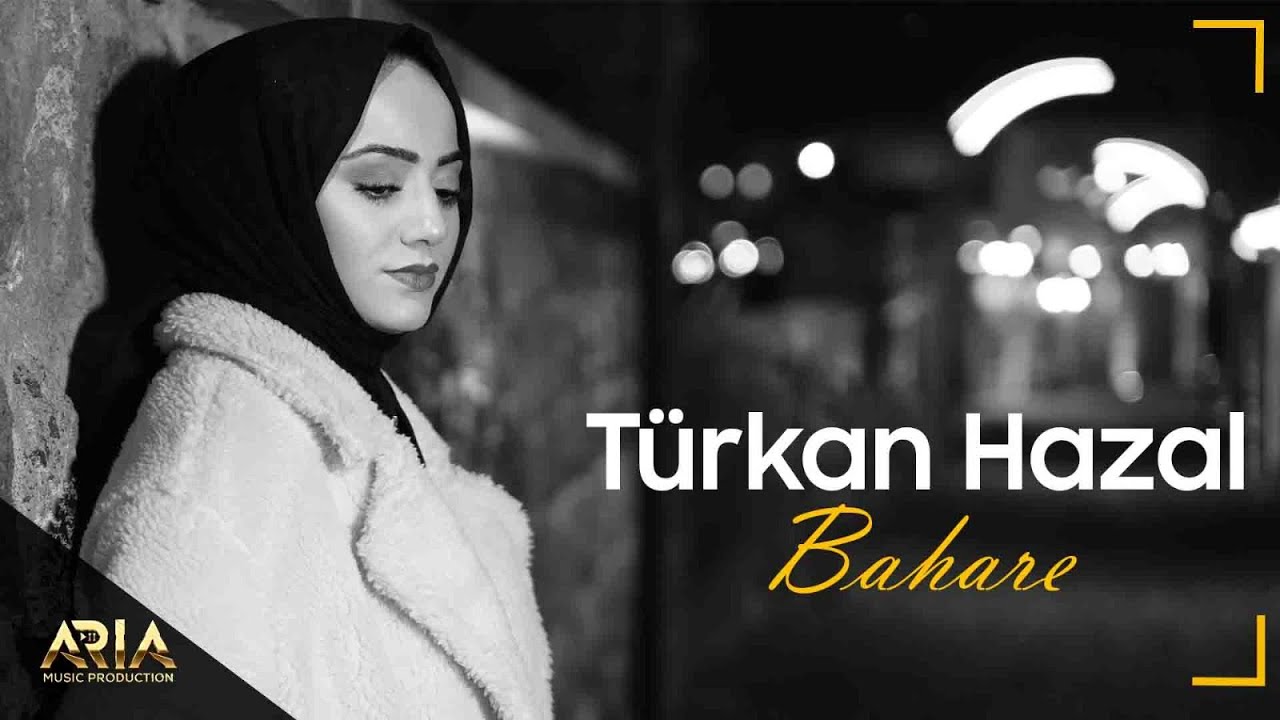 TÜRKAN HAZAL - BAHARE (Official Video Klip)
