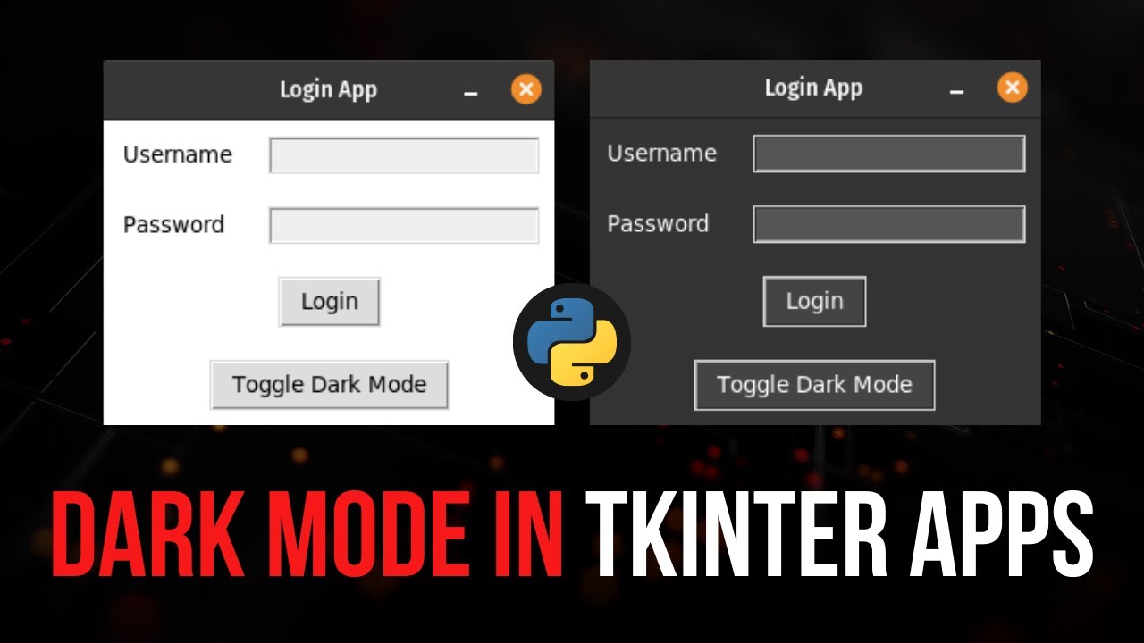 Dark Mode in Tkinter Applications Made Simple