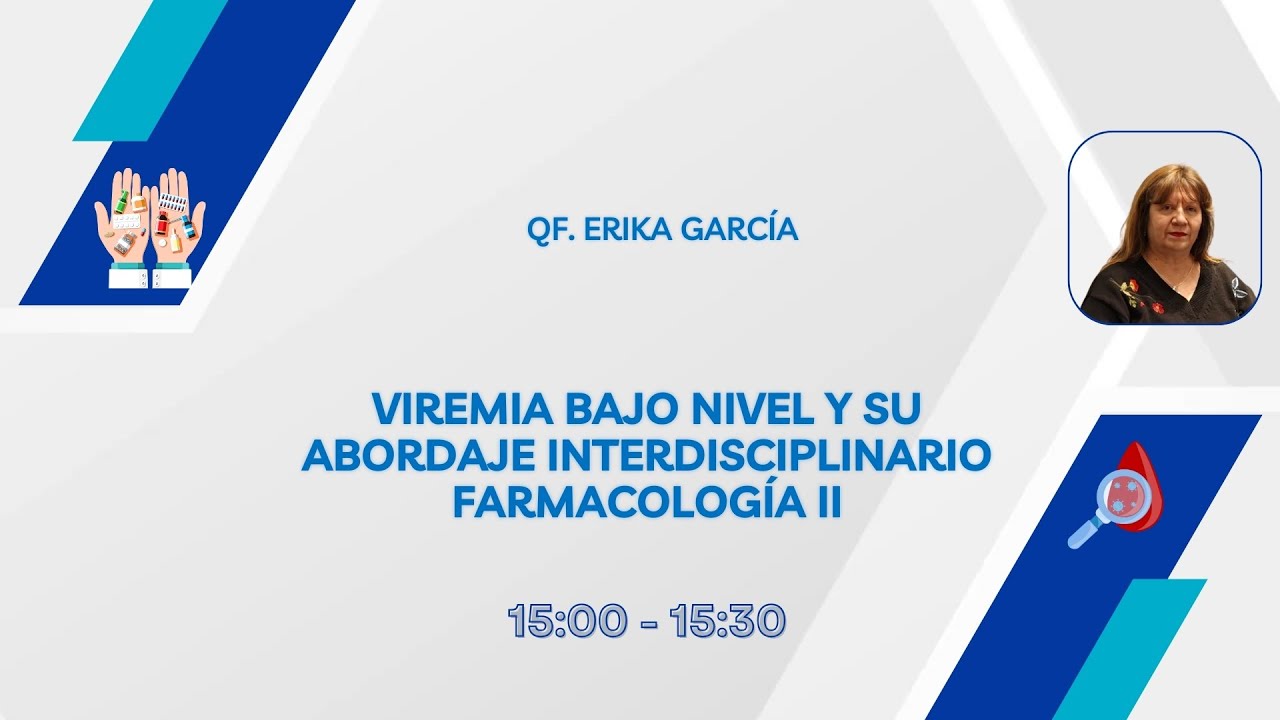 VI Jornadas no médicos - QF. Erika García - Viremia bajo nivel y su abordaje interdisciplinario