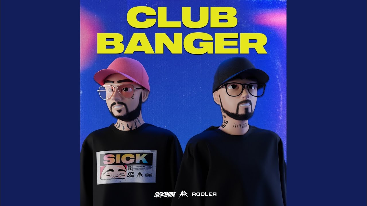 CLUB BANGER
