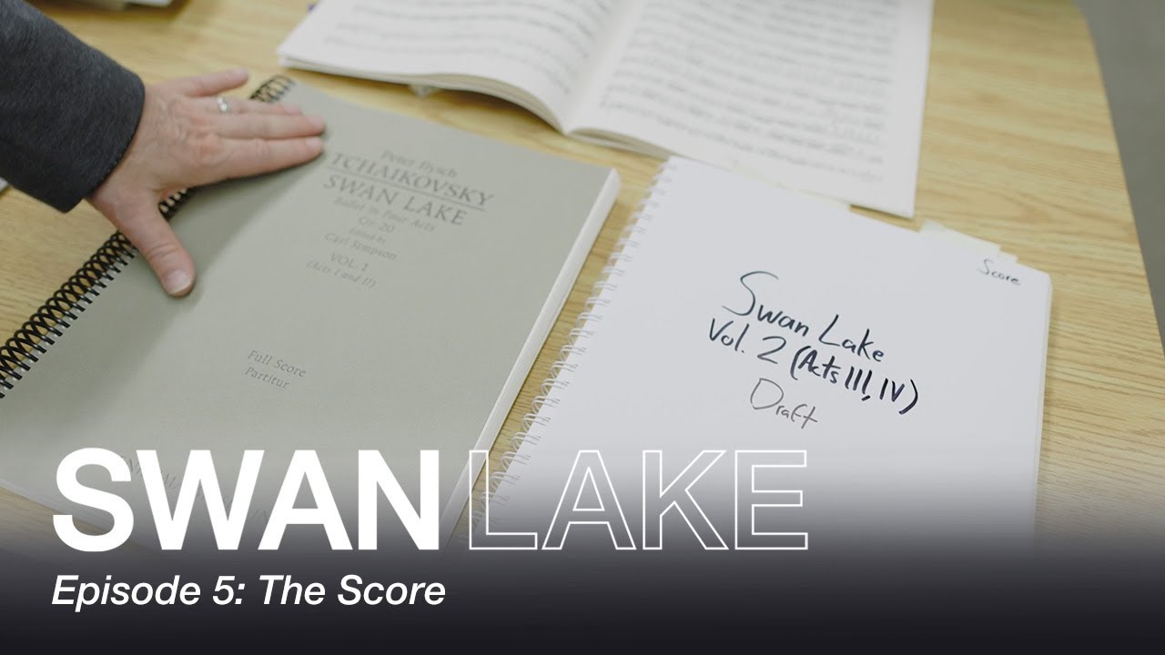Swan Lake Episode 5: The Score