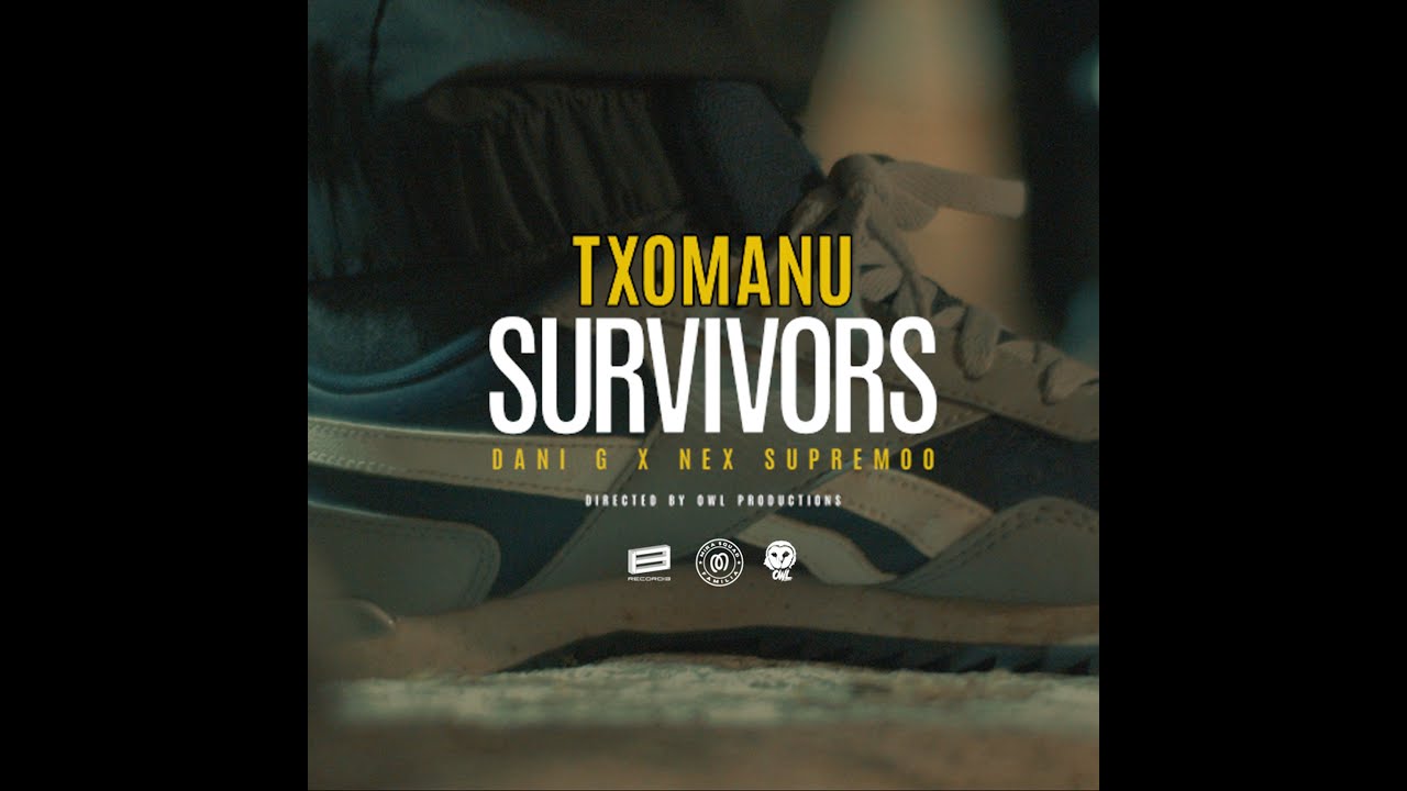 Dani G feat. Nex Supremo - Txomanu Survivors (Prod. $ublim)