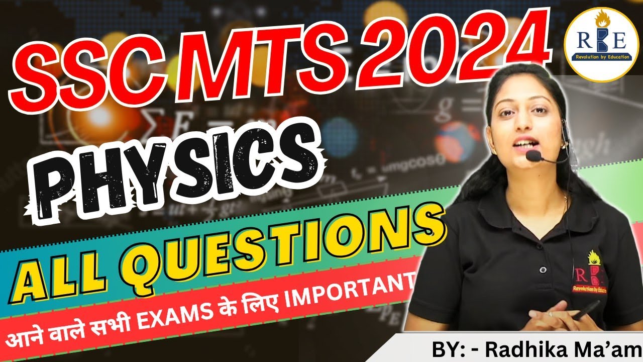 SSC MTS 2024 | All shift Physics Questions with concept By Radhika Madam
