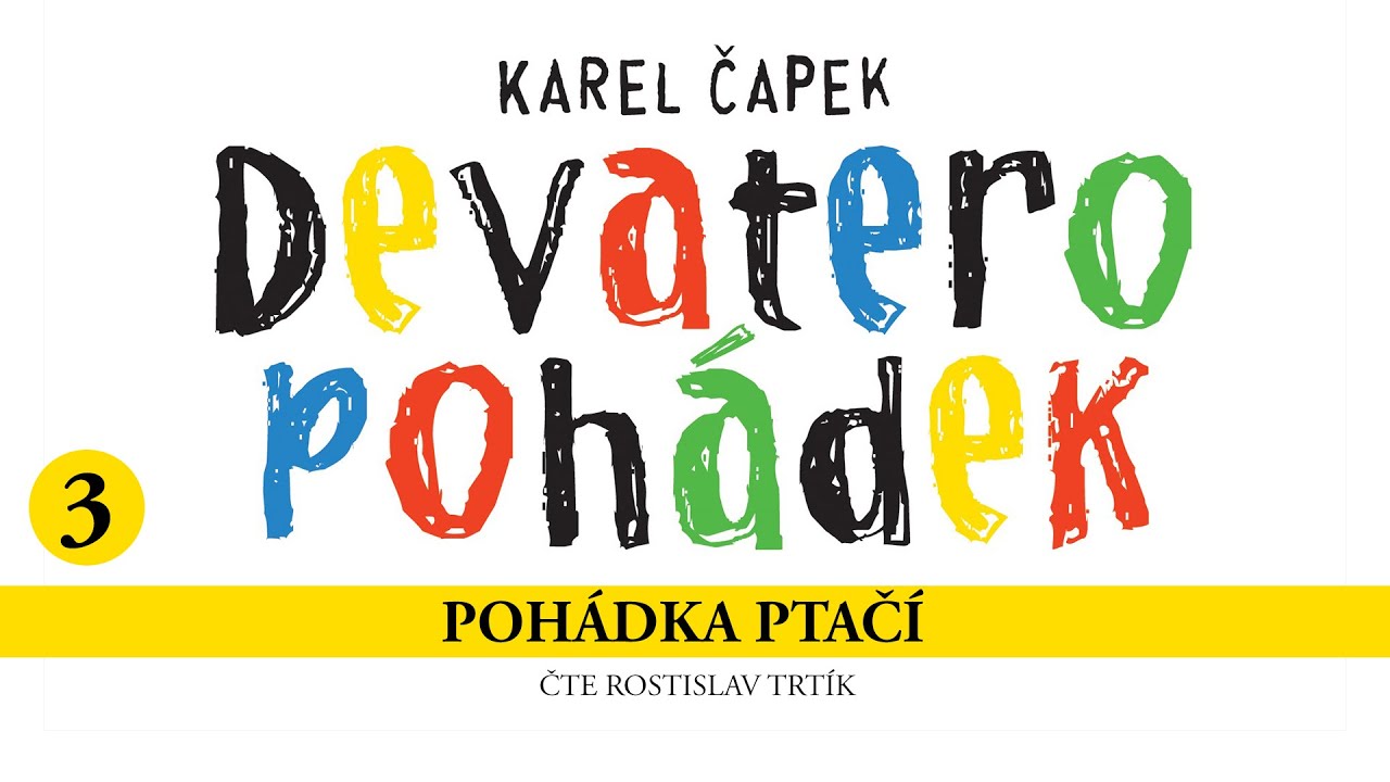 Karel Čapek: Devatero pohádek – Pohádka ptačí