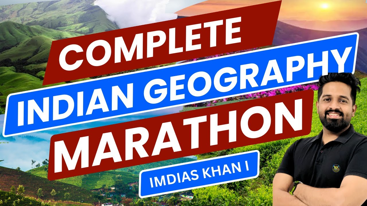 🌏INDIAN GEOGRAPHY MARATHON | Imdias Khan&nbsp;|&nbsp;Kerala&nbsp;PSC | COMPANY BOARD LGS | LGS | KERALAPSC