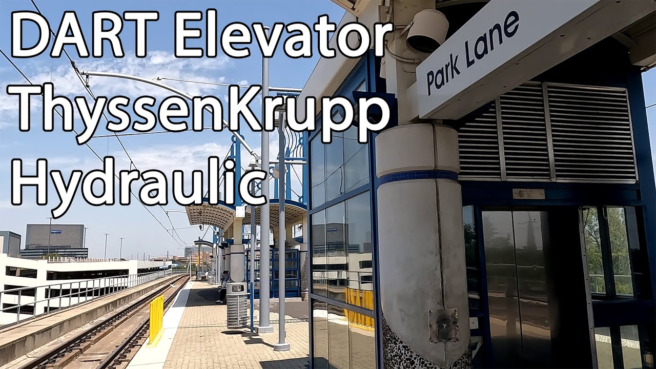 Thyssenkrupp Hydraulic Elevators at DART Park Lane Station