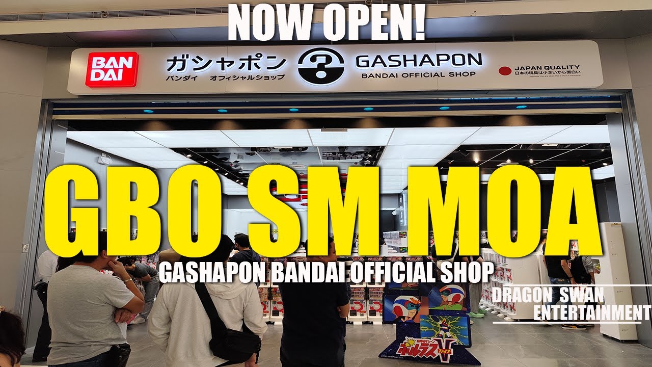 Gashapon Bandai Official Shop SM MOA The Largest GBO in the Philippines is NOW OPEN!