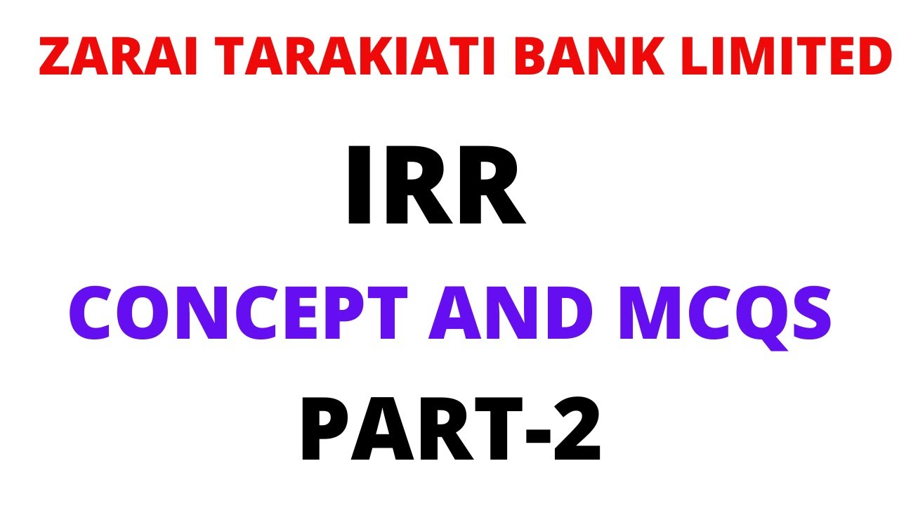ZTBL TEST PREPARATION/IRR/PART-2