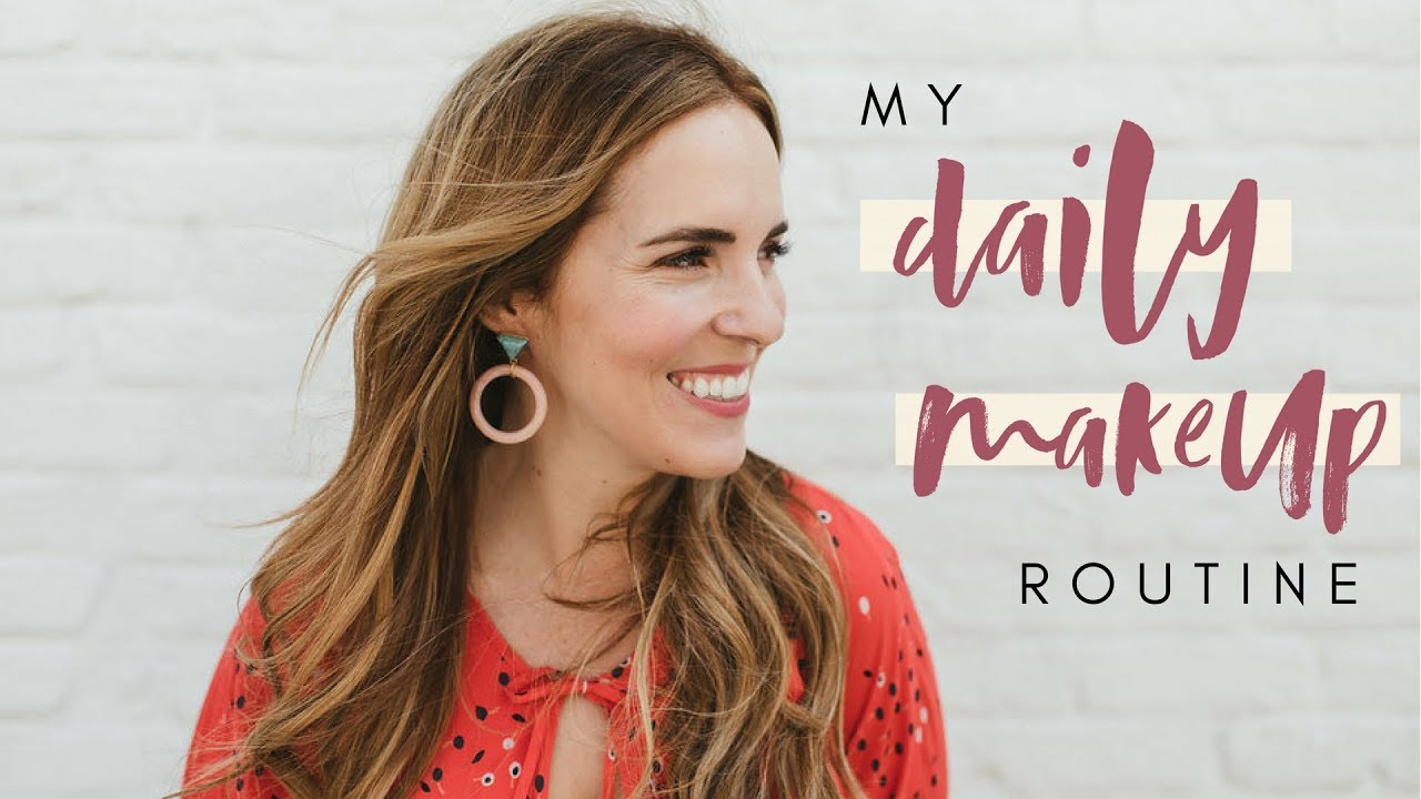 My Daily Makeup Routine