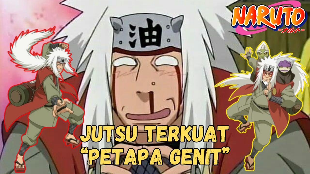 SEMUA JUTSU JIRAIYA SI 