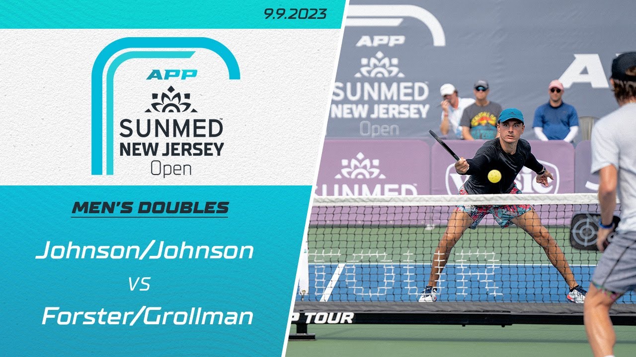2023 APP Sunmed New Jersey Open | Men's Doubles | Johnson/Johnson vs. Forster/Grollman