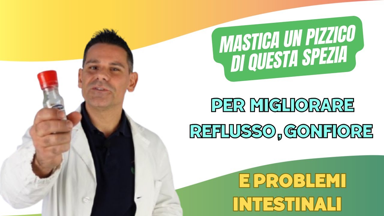 Mastica un PIZZICO di questa spezia per MIGLIORARE REFLUSSO, GONFIORE E PROBLEMI INTESTINALI