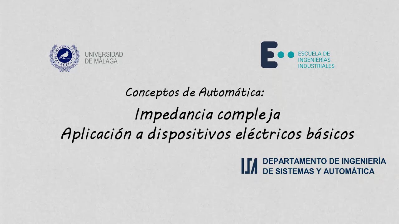 Impedancia complejas - Aplicación a dispositivos eléctricos básicos