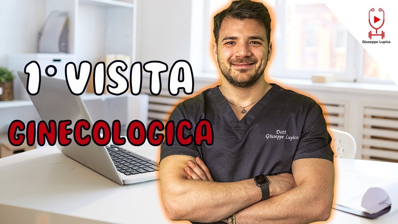 LA PRIMA VISITA GINECOLOGICA | COSA C'E' DA SAPERE