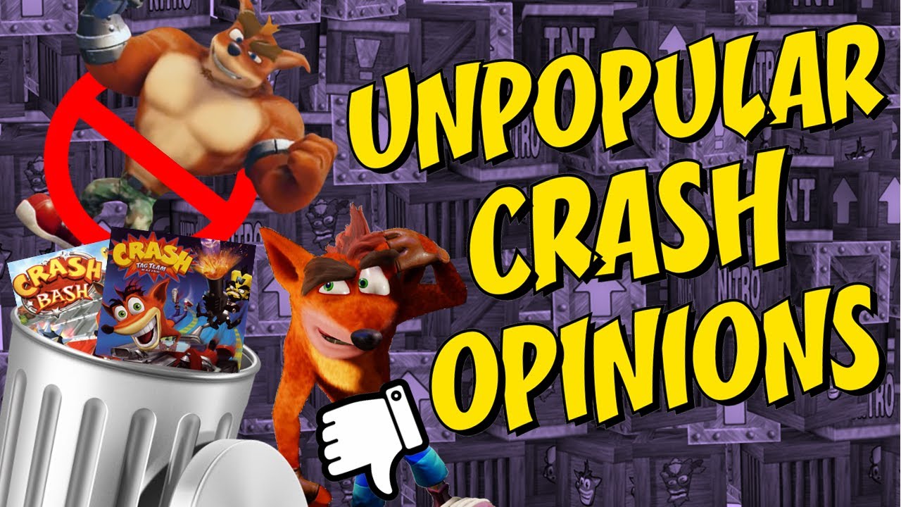 10 Unpopular Crash Bandicoot Opinions!
