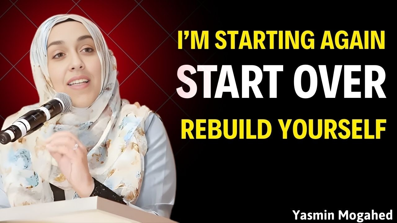 You’re Not Late — Rebuild Yourself in 2026 || Yasmin Mogahed