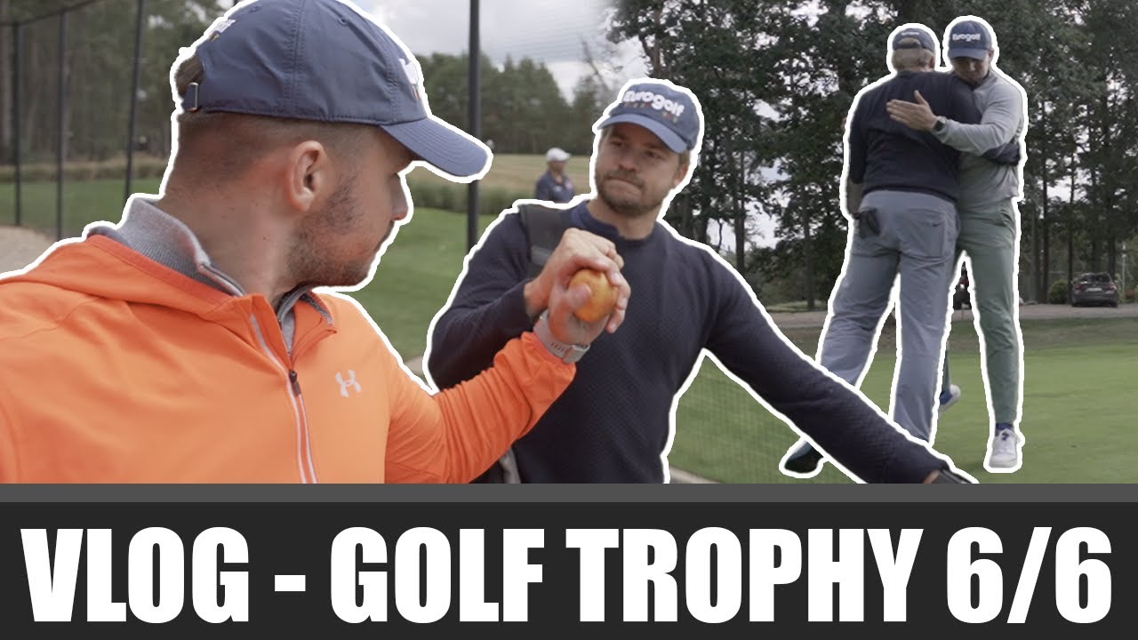 VLOG - Golf Trophy 6/6 : En route vers la VICTOIRE?