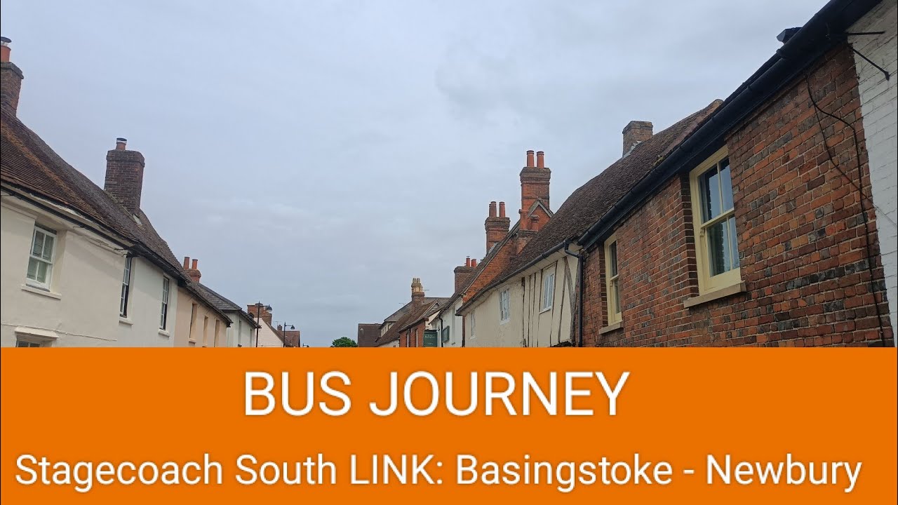 🇬🇧 BUS JOURNEY | Stagecoach South LINK: Basingstoke ➔ Newbury