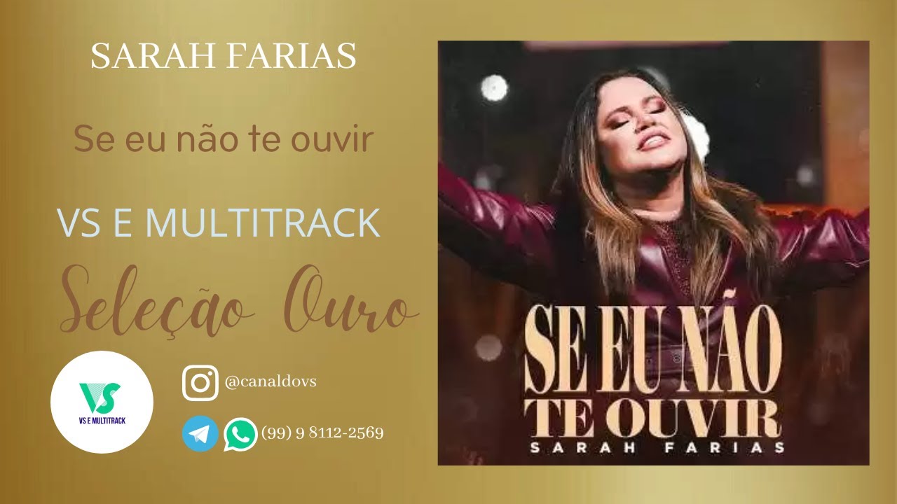 Sarah Farias - Se eu não te ouvir - (VS e MULTITRACK)