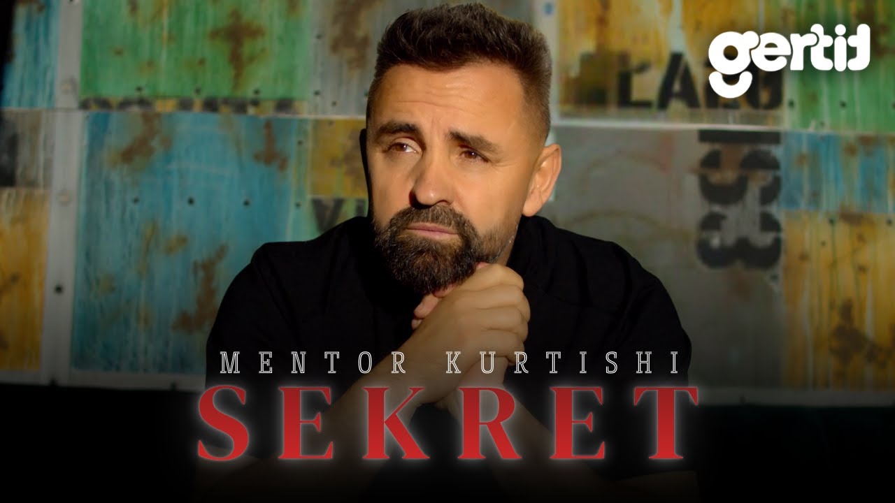 Mentor Kurtishi - Sekret (Official Music Video)