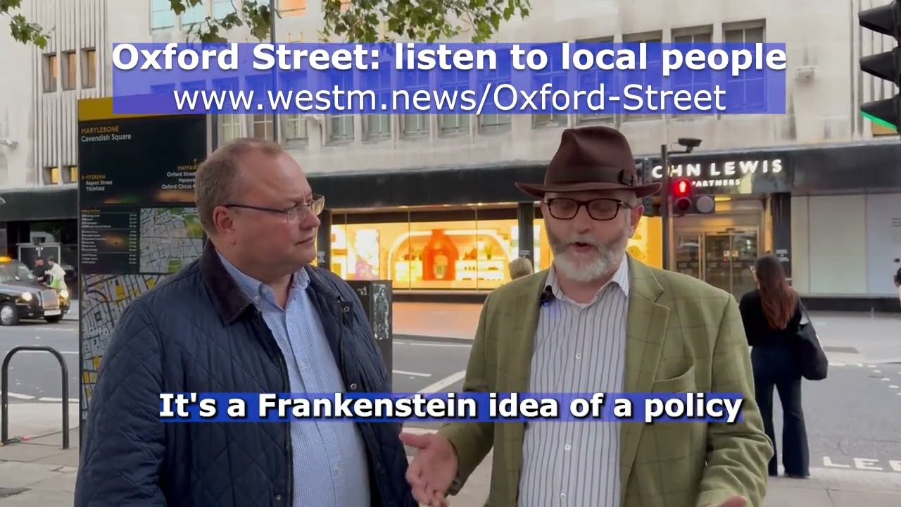 Oxford Street Pedestrianisation: What do local people think?