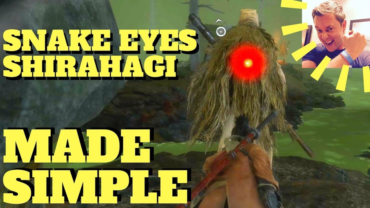 Sekiro - Snake Eyes Shirahagi Made Simple (EASY PEASEY, Ashina Depths)