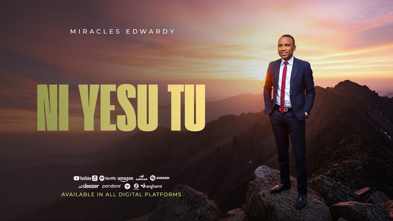 Miracles Edwardy - Ni Yesu tu (Official Video Lyrics)