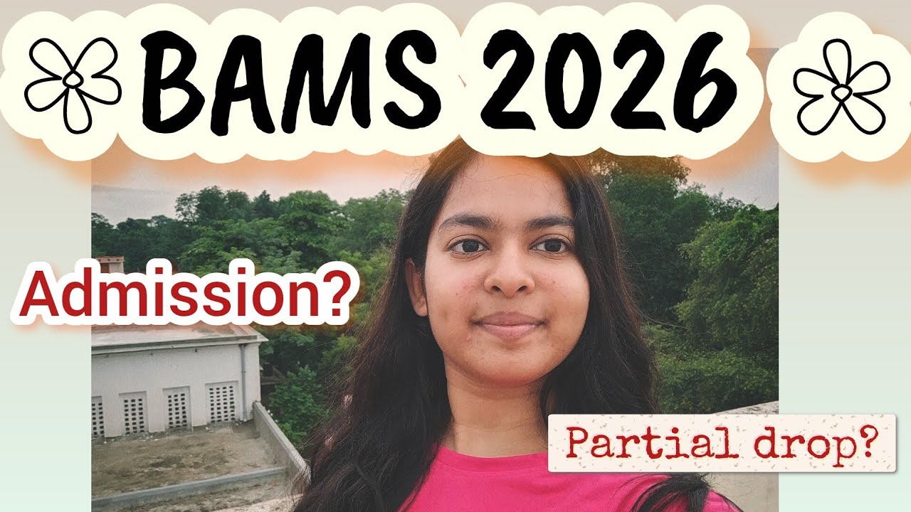 BAMS 2026: Think Before You Take Admission | Partial Drop Reality