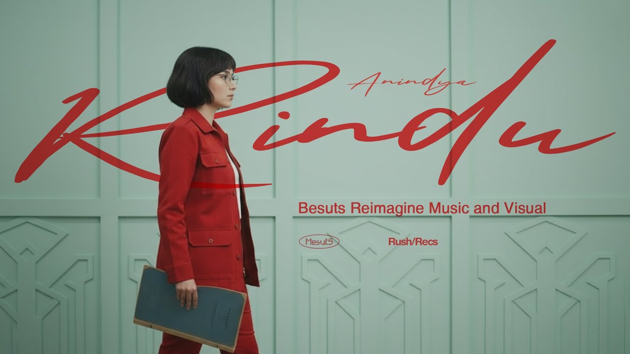 Anindya - Rindu (Besuts Reimagined)