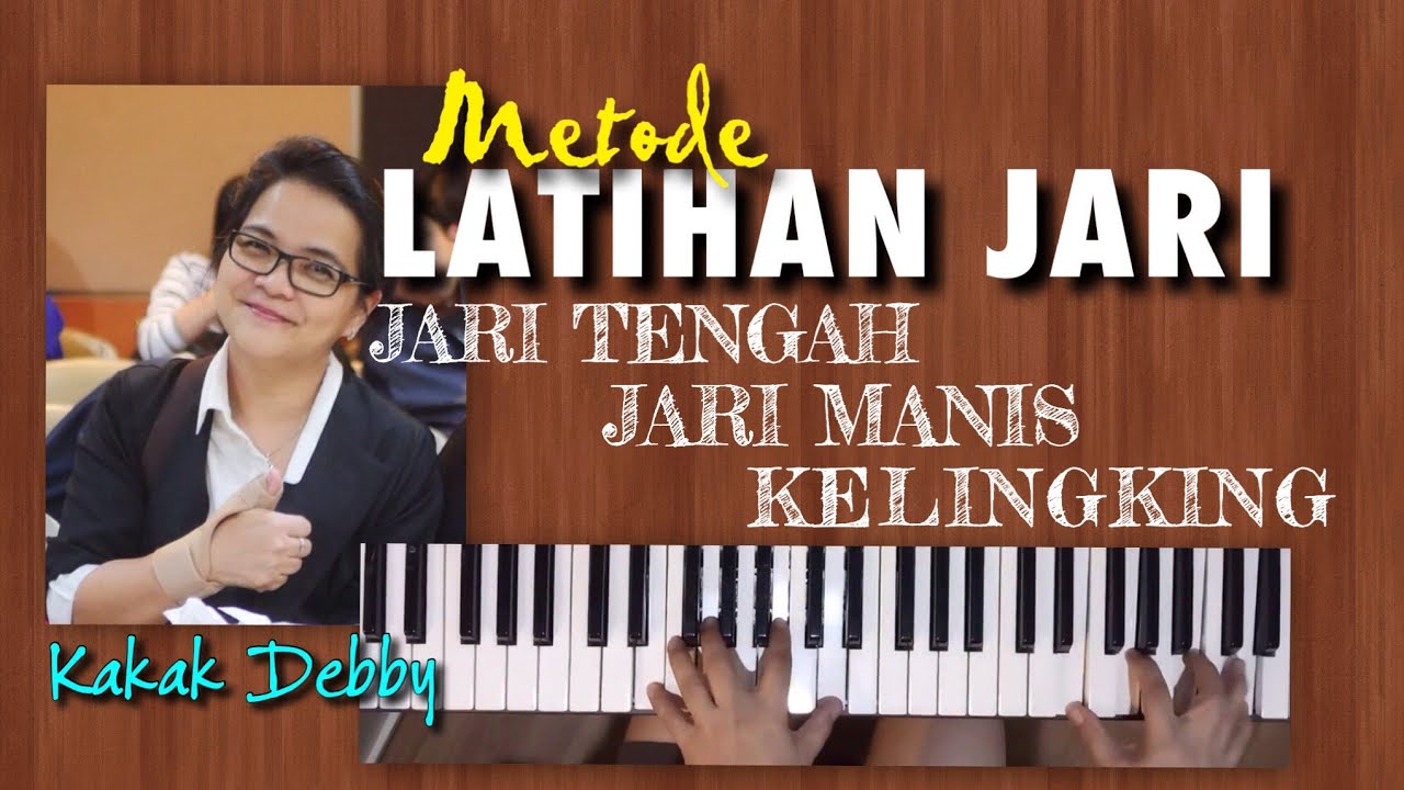 latihan JARI TENGAH , JARI MANIS dan KELINGKING  - Pasti asyik