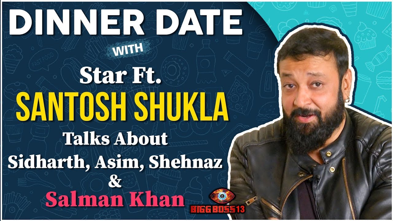 Dinner Date With Santosh Shukla | Shares His Life Journey, Bigg Boss 13 & More