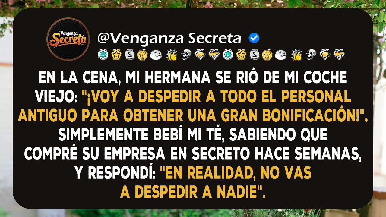 Mi hermana alardeó: 