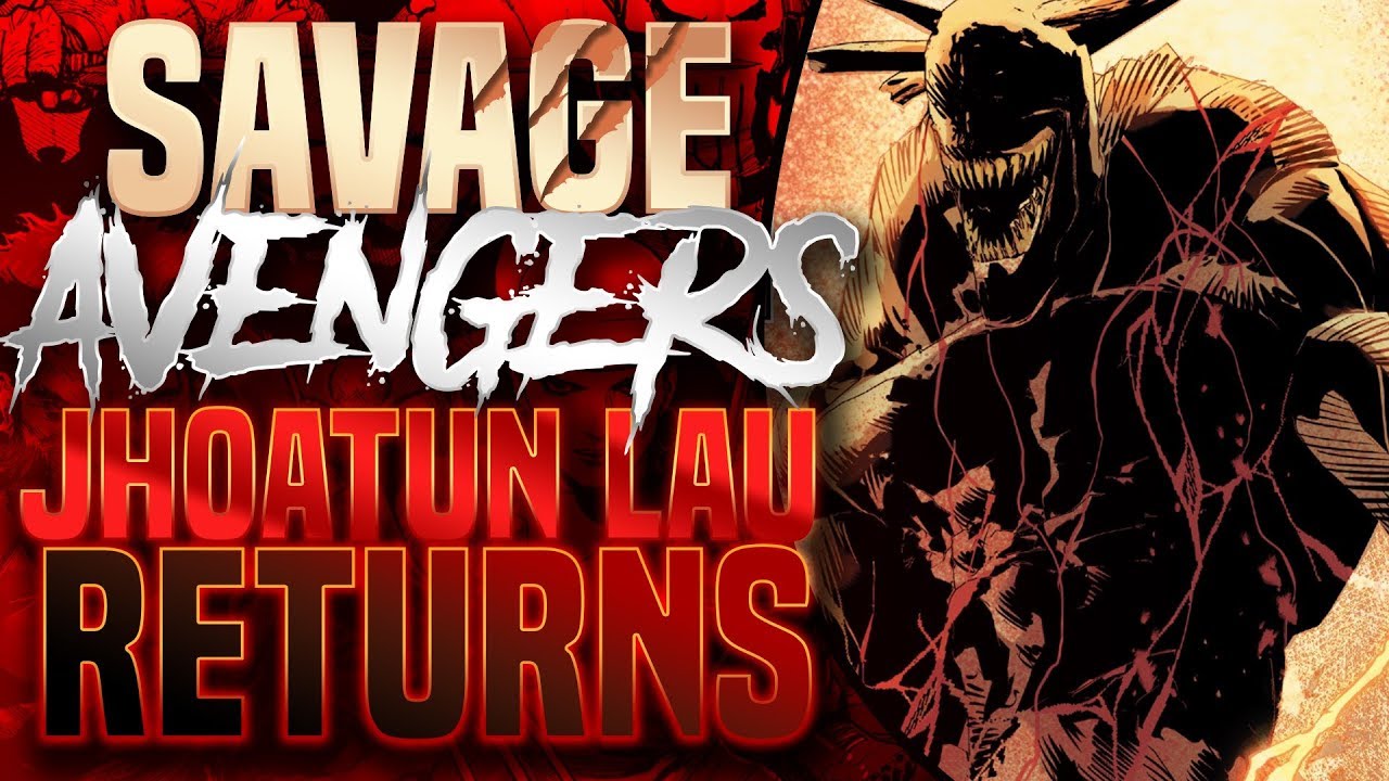 Savage Avengers: The Return of Jhoatun Lau (The Marrow God)